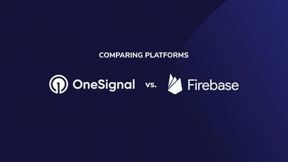 Firebase Cloud Messaging (FCM) Compared to OneSignal